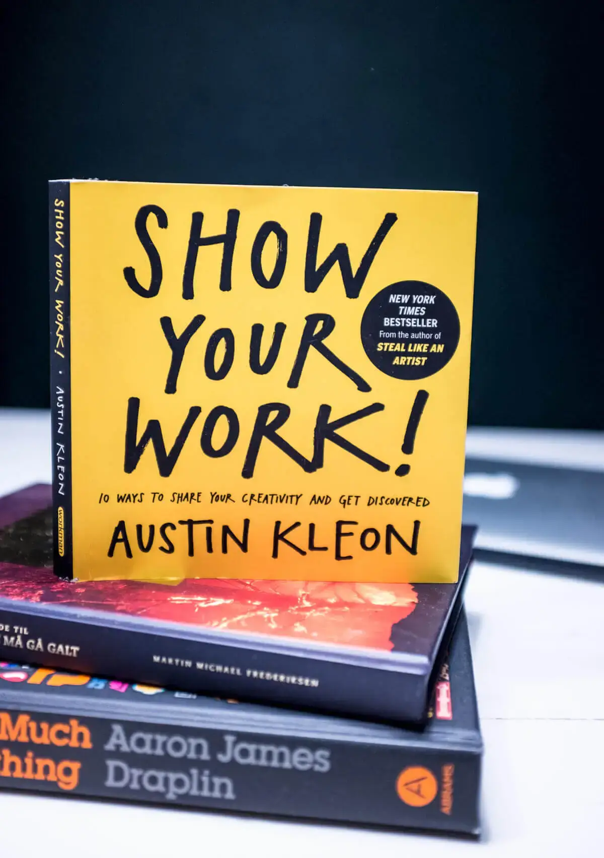 Austin Kleon's book "Show your work"